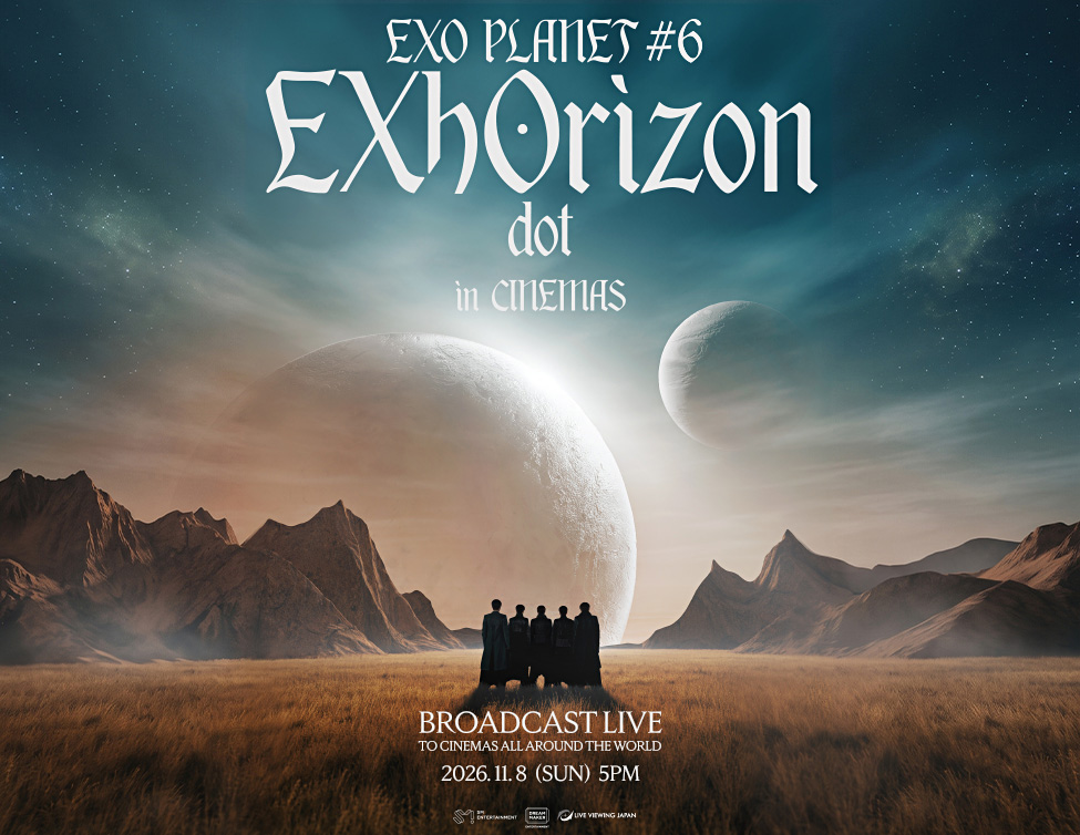 11/8(日)EXO PLANET #6 - EXhOrizon [dot] - in CINEMAS 開催決定！！